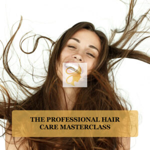 The Professional Hair Care Masterclass